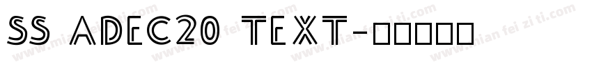 SS Adec20 text字体转换